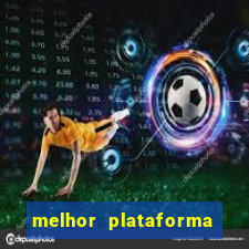 melhor plataforma do tigrinho